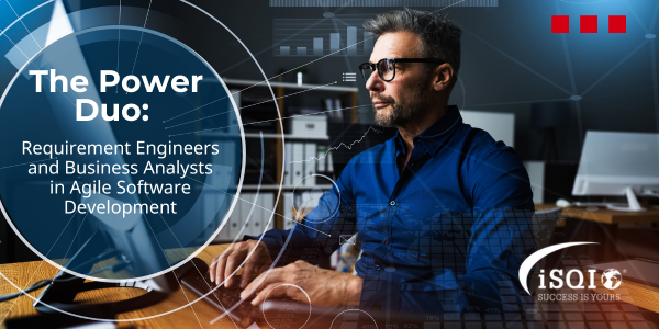 The Power Duo: Requirement Engineers and Business Analysts in Agile Software Development image